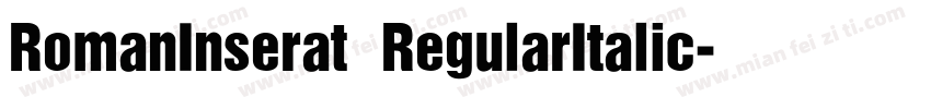 RomanInserat RegularItalic字体转换